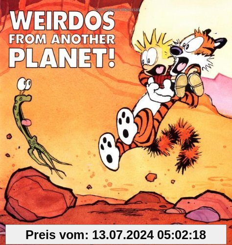 Weirdos from Another Planet! (Calvin and Hobbes)